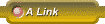 A Link